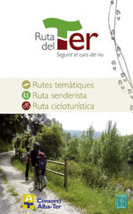 Ruta del Ter seguint el curs del riu Ruta del Ter seguint el curs del riu