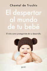 El despertar al mundo de tu bebé El despertar al mundo de tu bebé
