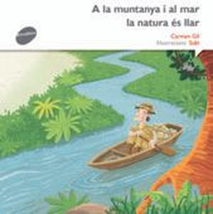 A la muntanya i al mar la natura és llar