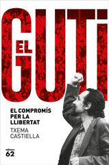 Antoni Gutiérrez Díaz, el Guti Antoni Gutiérrez Díaz, el Guti