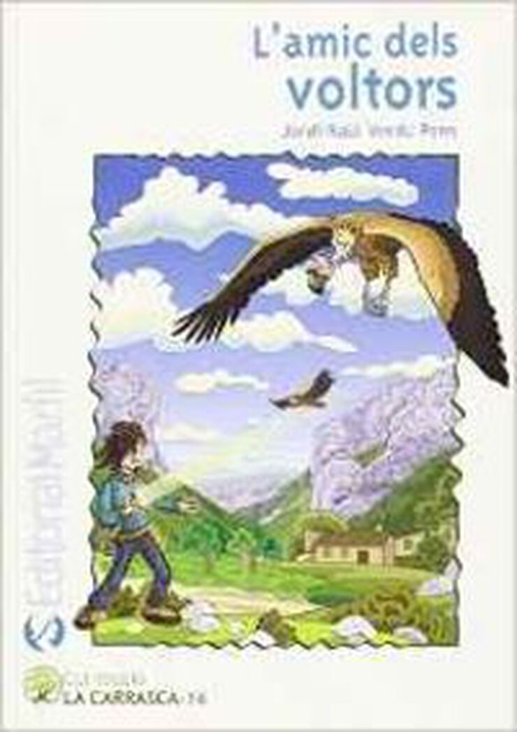 Amic dels voltors, L'