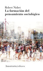 La formaci&oacute;n del pensamiento sociol&oacute;gico