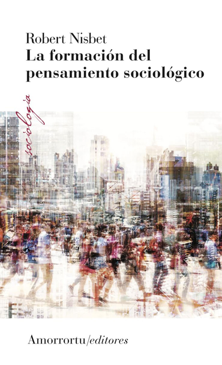 La formaci&oacute;n del pensamiento sociol&oacute;gico