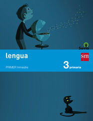 Lengua. 3 Primaria. Savia Lengua. 3 Primaria. Savia