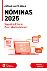 Nóminas, Seguridad Social y Contratación Laboral 2025 Nóminas, Seguridad Social y Contratación Laboral 2025