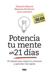 Potencia tu mente en 21días. El método para mejorar tu memoria y aprender más rápido.