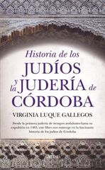 Historia de los jud&iacute;os y la juder&iacute;a de C&oacute;rdoba