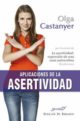 Aplicaciones de la asertividad Aplicaciones de la asertividad