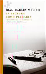 La lectura como plegaria La lectura como plegaria