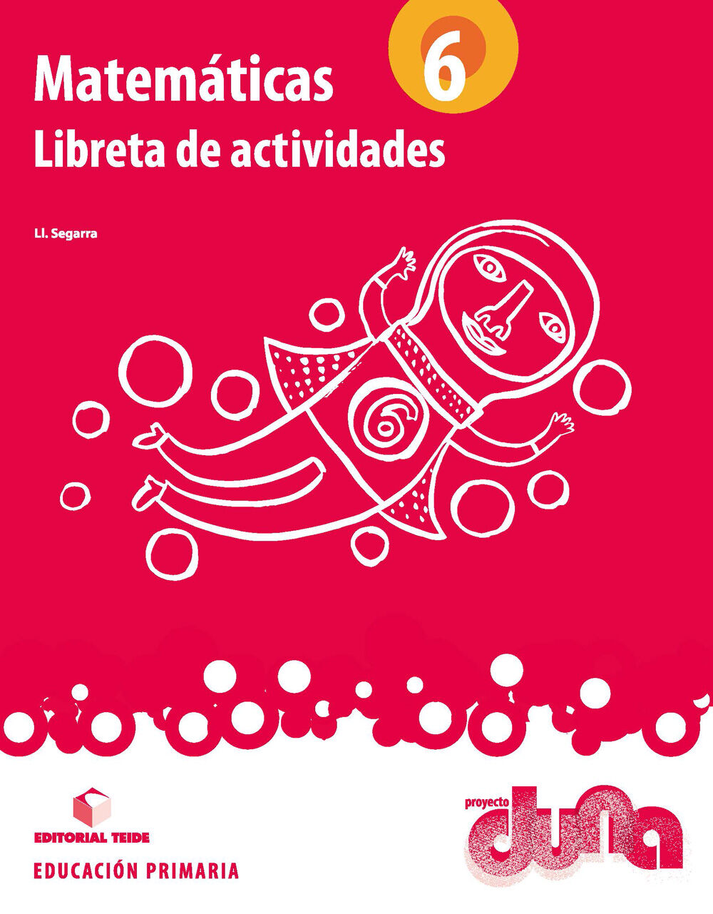 Matem&agrave;ticas-libreta/Duna PRIM&Agrave;RIA 6 Teide Text 9788430719440