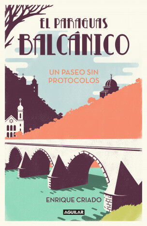 El paraguas balc&aacute;nico: un paseo sin prot