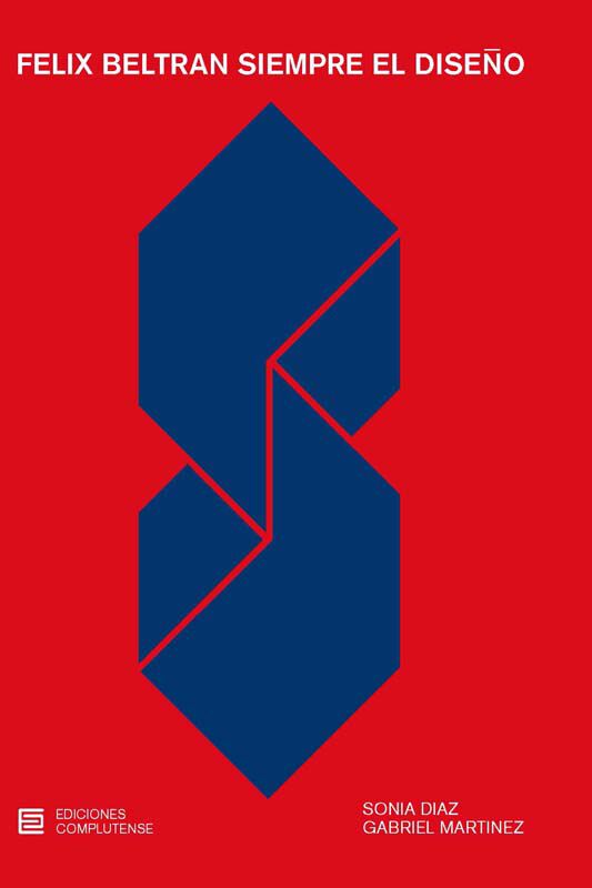 F&eacute;lix Beltr&aacute;n Siempre el dise&ntilde;o