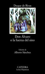 Don Álvaro o la fuerza del sino Don Álvaro o la fuerza del sino