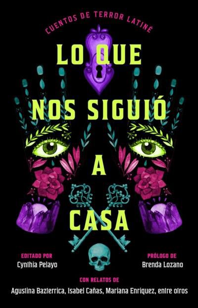 Lo que nos sigui&oacute; a casa
