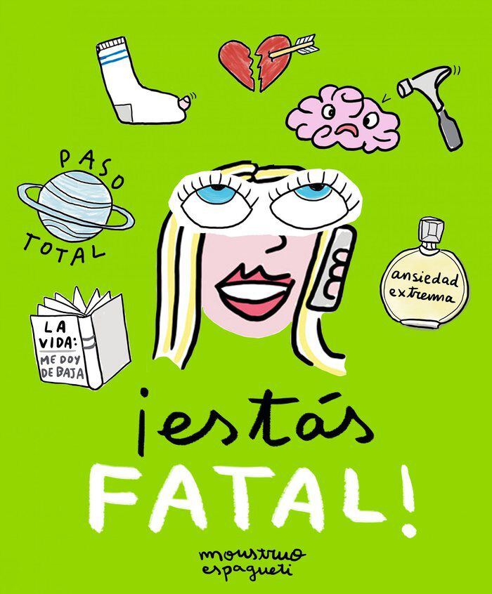 &iexcl;Est&aacute;s fatal!