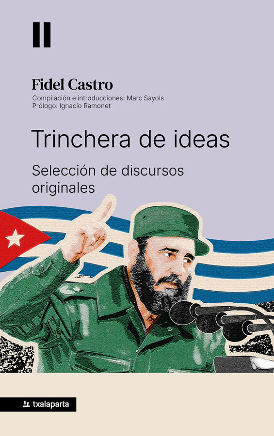 Trinchera de ideas. Selecci&oacute;n de discursos originales