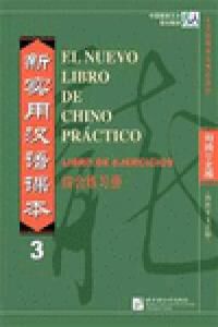 El nuevo libro de chino pr&aacute;ctico 3- Libro de ejercicios - Incluye c&oacute;digo QR