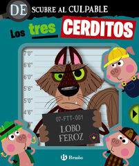Descubre al culpable. Los tres cerditos Descubre al culpable. Los tres cerditos