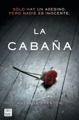 La cabaña La cabaña