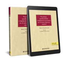 Fiscalidad parafiscalidad y regulación económica en el sector eléctri co español(Duo) Fiscalidad parafiscalidad y regulación económica en el sector eléctri co español(Duo)