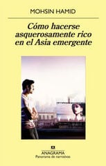 Cómo hacerse asquerosamente rico en el Asia emergente Cómo hacerse asquerosamente rico en el Asia emergente
