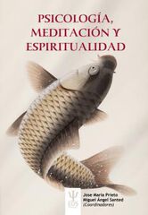 Psicología, Meditación Y Espiritualidad Psicología, Meditación Y Espiritualidad