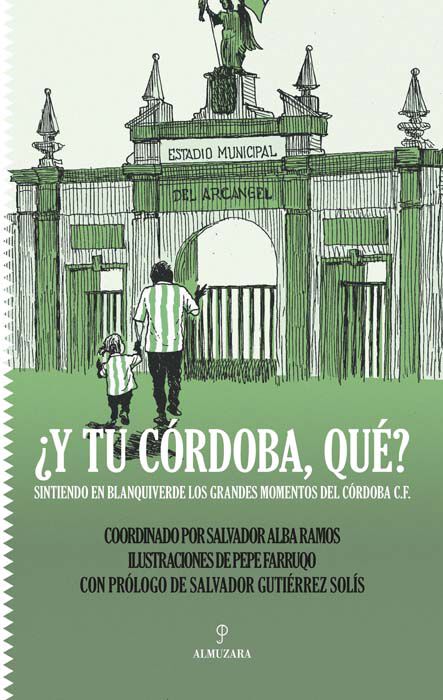 &iquest;Y tu C&oacute;rdoba, qu&eacute;?