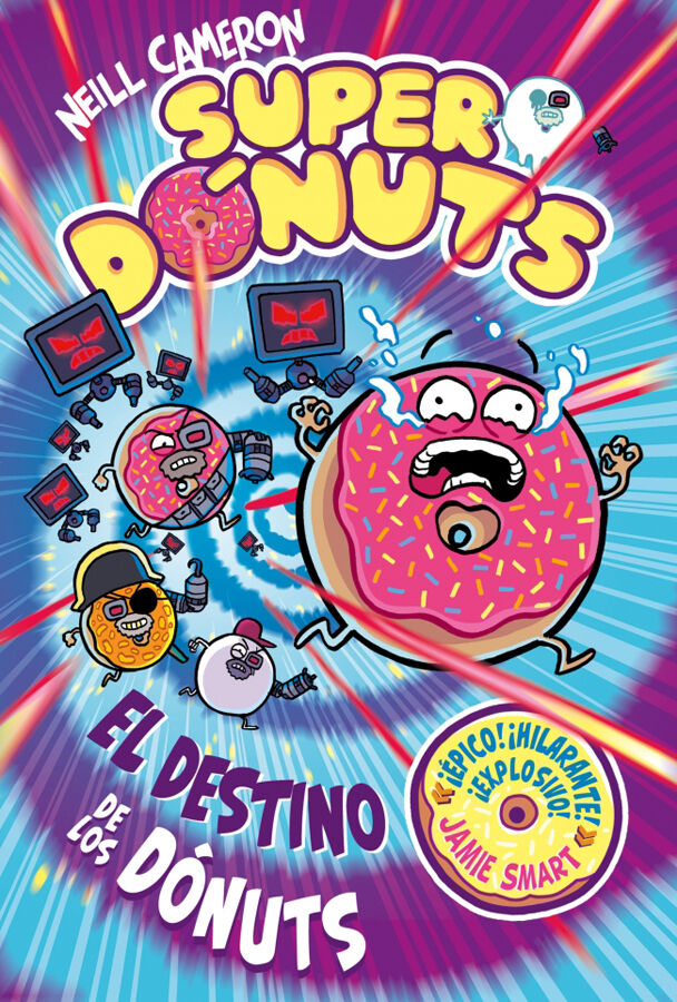 Superd&oacute;nuts 3 El destino de los d&oacute;nuts