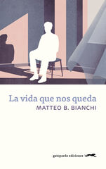La vida que nos queda La vida que nos queda