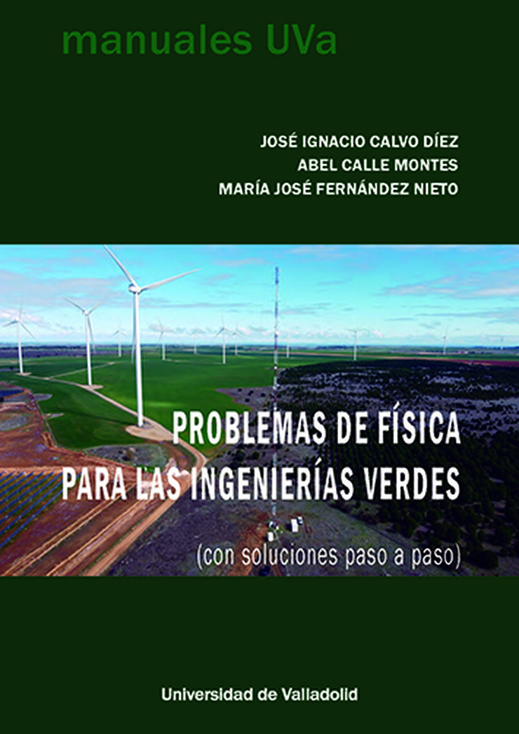 Problemas de f&iacute;sica para las ingenier&iacute;as verdes
