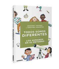 Todos somos diferentes. Los humanos en su entorno Todos somos diferentes. Los humanos en su entorno