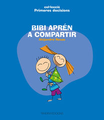 Bibi aprén a compartir Bibi aprén a compartir
