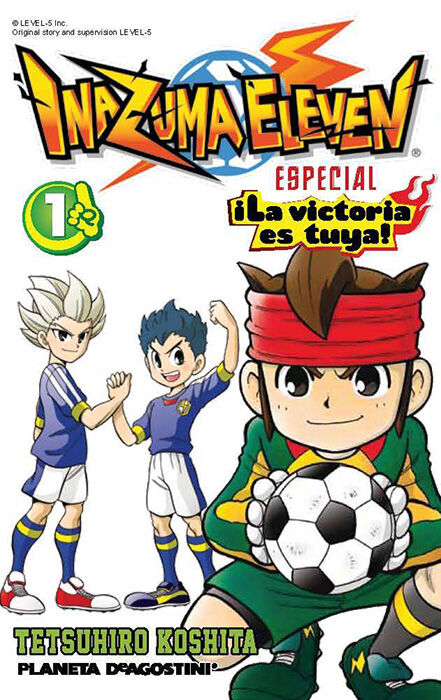 Inazuma Eleven. &iexcl;La victoria es tuya! 1
