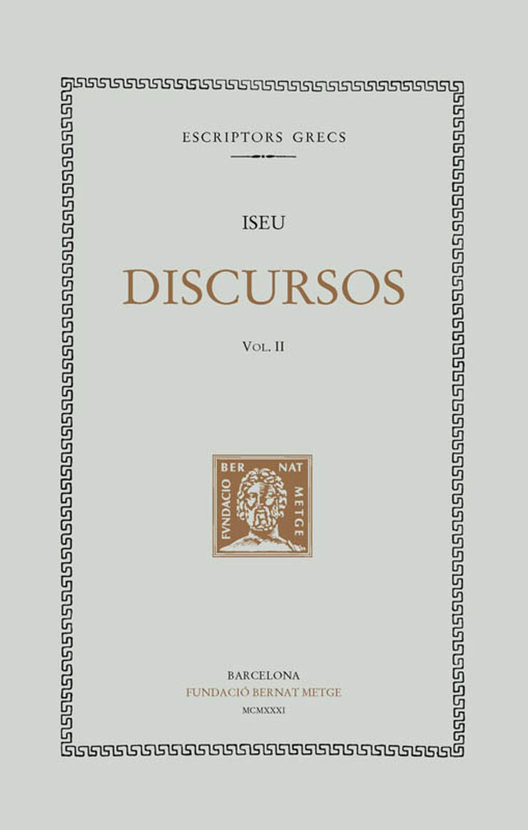 Discursos, vol. II i últim: Sobre l'herència d'Apol·lodor. Sobre l'herència de Ciró. Sobre l'herènci