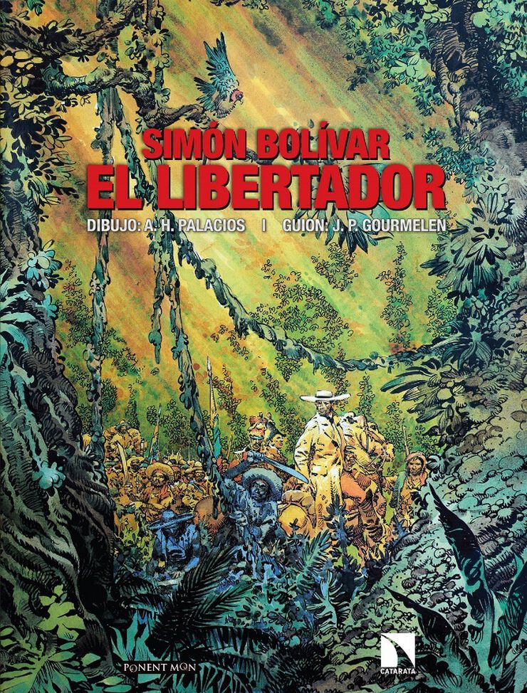 Simón Bolívar. El Libertador