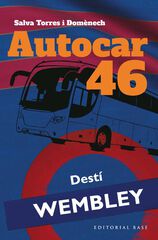 Autocar 46. Destí: Wembley Autocar 46. Destí: Wembley