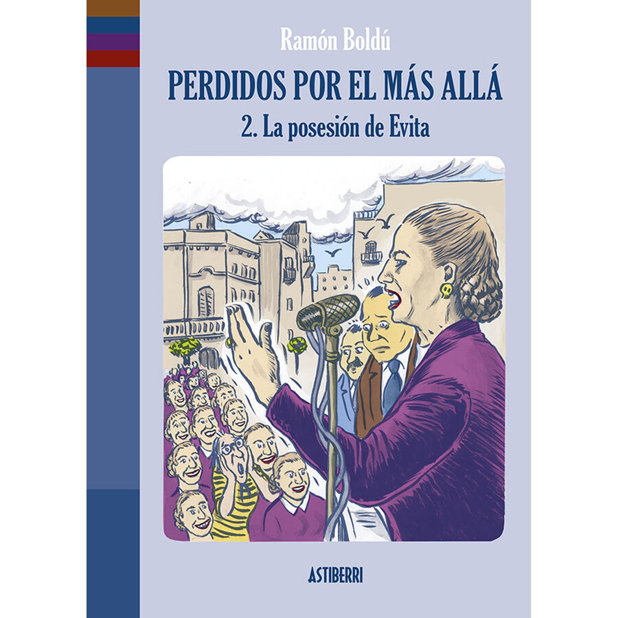 Perdidos por el m&aacute;s all&aacute; 2. La posesi&oacute;n de Evita