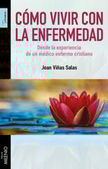 Cómo vivir con la enfermedad Cómo vivir con la enfermedad