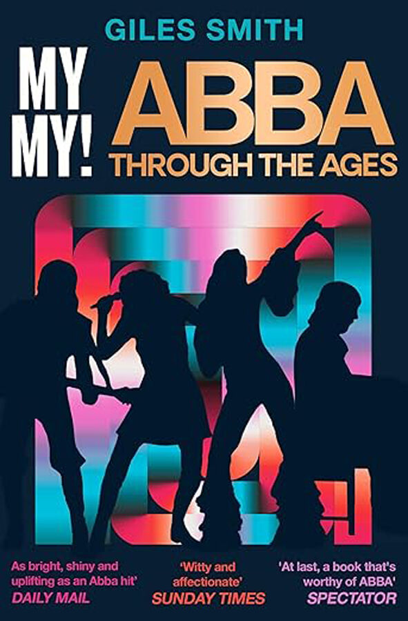 My My!: ABBA Through the Ages
