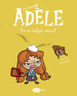 La terrible Adèle 3. No és culpa meva! La terrible Adèle 3. No és culpa meva!
