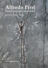 Alfredo Pirri. Espacio privado, arte p&uacute;b