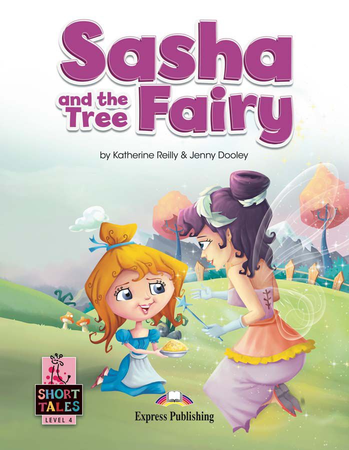 Sasha And The Tree Fairy