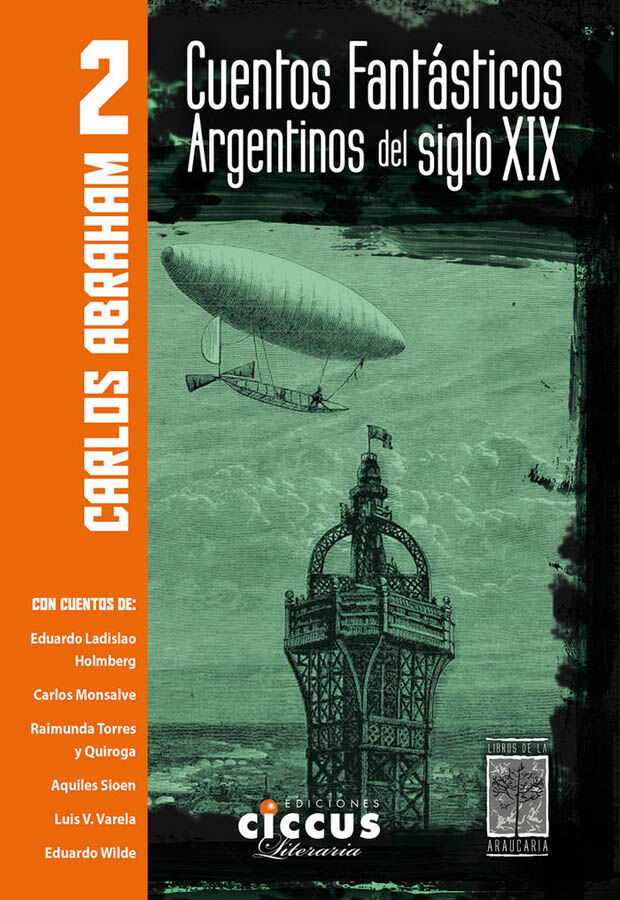 Cuentos fant&aacute;sticos argentinos del siglo XIX - Tomo 2