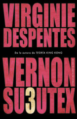 Vernon Subutex 3 Vernon Subutex 3