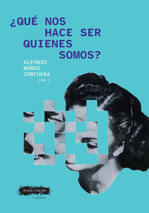 &iquest;Qu&eacute; nos hace ser quienes somos?