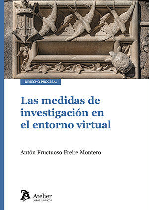 Las medidas de investigaci&oacute;n en el entorno virtual