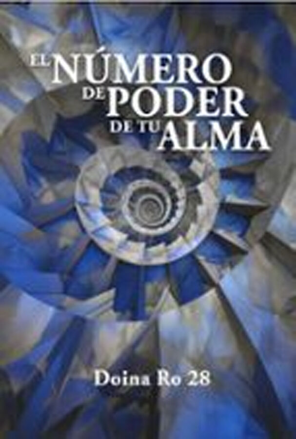 El n&uacute;mero de poder de tu alma