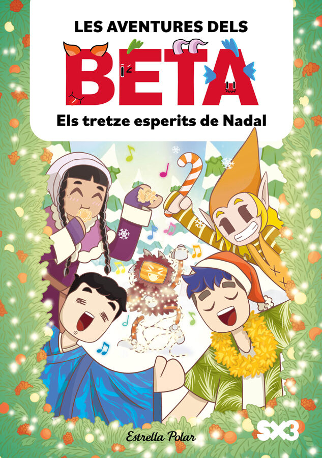 Les aventures dels Beta 6. Els tretze esperits de Nadal