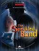 The Speckled Band Illustrated