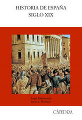Historia de España. Siglo XIX Historia de España. Siglo XIX